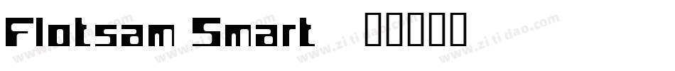 Flotsam Smart字体转换